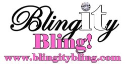 BLINGITY BLING! WWW.BLINGITYBLING.COM