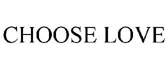 CHOOSE LOVE