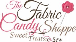 THE FABRIC CANDY SHOPPE SWEET TREATS TOSEW