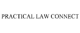 PRACTICAL LAW CONNECT