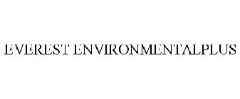 EVEREST ENVIRONMENTALPLUS