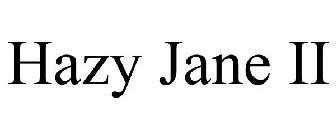 HAZY JANE II