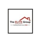 THE ELITE GROUP BY DALE CHEEMA BUILDING DREAMS SINCE 1986