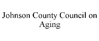 JOHNSON COUNTY COUNCIL ON AGING