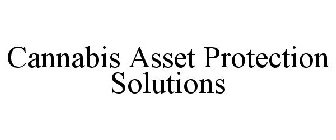 CANNABIS ASSET PROTECTION SOLUTIONS