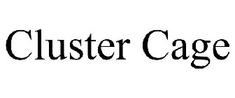 CLUSTER CAGE