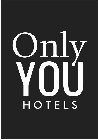 ONLY YOU HOTELS