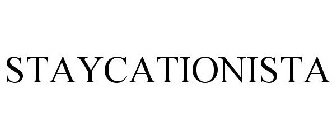 STAYCATIONISTA