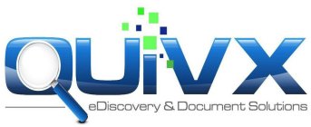 QUIVX EDISCOVERY & DOCUMENT SOLUTIONS