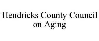 HENDRICKS COUNTY COUNCIL ON AGING