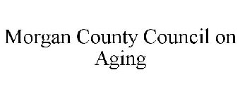MORGAN COUNTY COUNCIL ON AGING