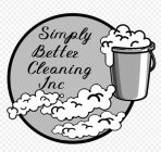 SIMPLY BETTER CLEANING INC