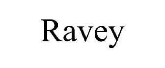 RAVEY