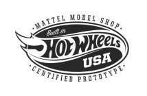 HOT WHEELS BUILT IN USA MATTEL MODEL SHOP CERTIFIED PROTOTYPE