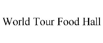 WORLD TOUR FOOD HALL