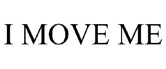 I MOVE ME