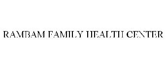 RAMBAM FAMILY HEALTH CENTER
