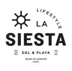 LA SIESTA LIFESTYLE 20 SOL & PLAYA 15 MADE IN LEVANTE SPAIN