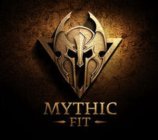 MYTHIC FIT