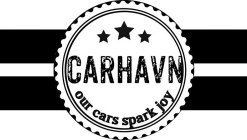 CARHAVN OUR CARS SPARK JOY