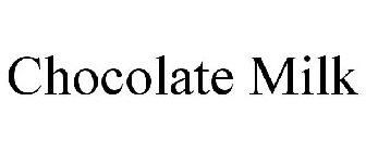 CHOCOLATE MILK