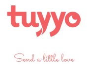 TUYYO SEND A LITTLE LOVE