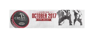 PREMIUM DARK SELECT GRIZZLY LONG CUT EST 1900 AMERICAN SNUFF CO. COMING OCTOBER 2017 DARK SELECT