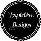 EXPLETIVE DESIGNS