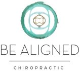 BE ALIGNED CHIROPRACTIC