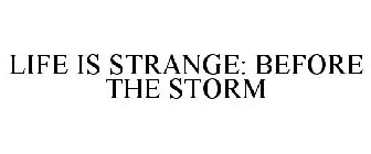 LIFE IS STRANGE: BEFORE THE STORM