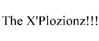 THE X'PLOZIONZ!!!