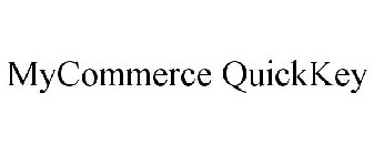 MYCOMMERCE QUICKKEY