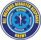 ALL HAZARDS DISASTER RESPONSE NAEMT PREPAREDNESS RESPONSE RECOVERY MITIGATION