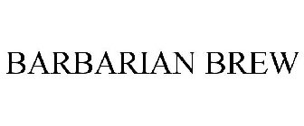 BARBARIAN BREW