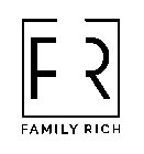 F R FAMILY RICH
