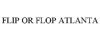 FLIP OR FLOP ATLANTA