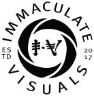 IMMACULATE VISUALS ESTD 2017 IV