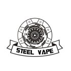 STEEL VAPE