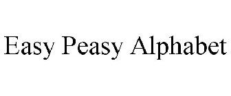 EASY PEASY ALPHABET
