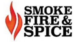 SMOKE FIRE & SPICE