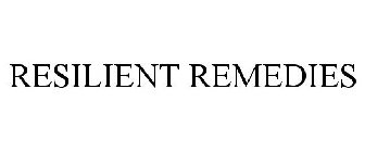 RESILIENT REMEDIES