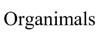 ORGANIMALS