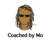 COACHED BY MO