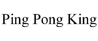 PING PONG KING
