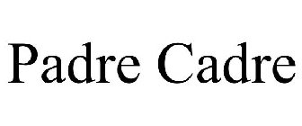 PADRE CADRE
