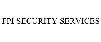 FPI SECURITY SERVICES