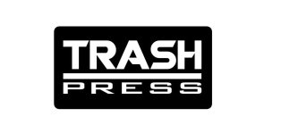 TRASH PRESS