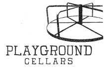 PLAYGROUND CELLARS