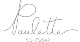 PAULETTE NIGHTWEAR