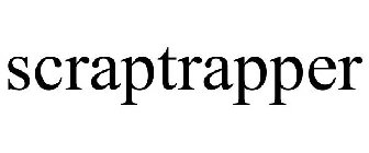 SCRAPTRAPPER